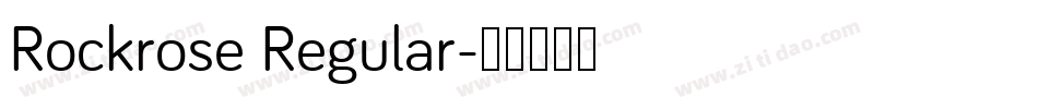 Rockrose Regular字体转换